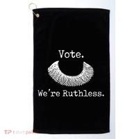 Vote We're Ruthless Rights Pro Choice Roe 1973 Feminist Golf Towel thumb 0
