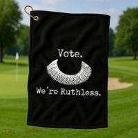 Vote We're Ruthless Rights Pro Choice Roe 1973 Feminist Golf Towel thumb 1