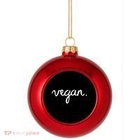 VEGAN Writing Statement Present Simple Eco Men Women Plastic Christmas Ball Ornament thumb 0
