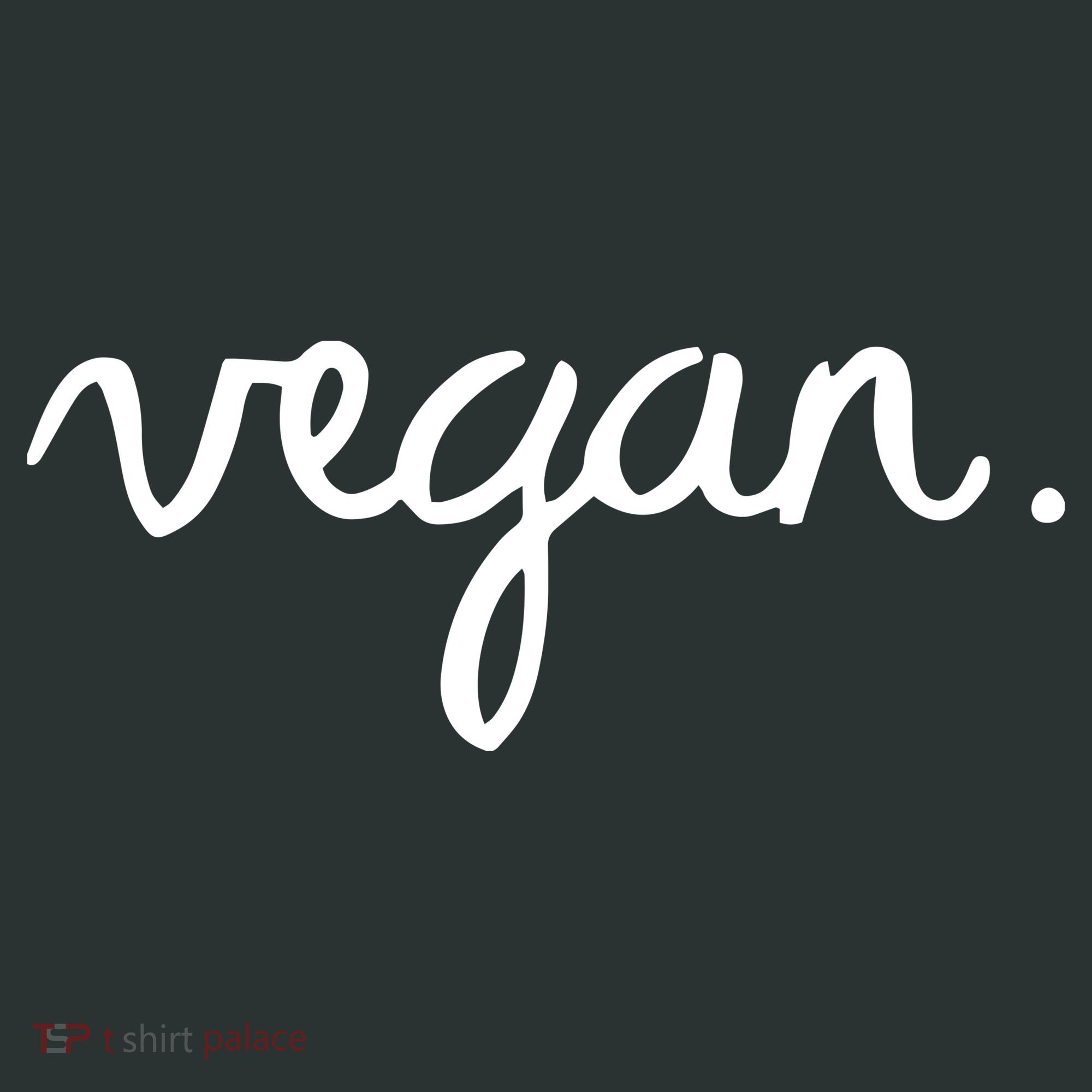 VEGAN Writing Statement Present Simple Eco Men Women Infant Baby Jersey Bodysuit