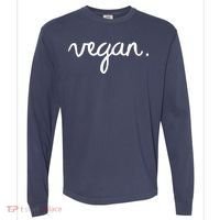 VEGAN Writing Statement Present Simple Eco Men Women Comfort Colors Heavyweight Long Sleeve T-Shirt thumb 0