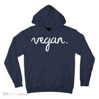 VEGAN Writing Statement Present Simple Eco Men Women Tall Hoodie thumb 0