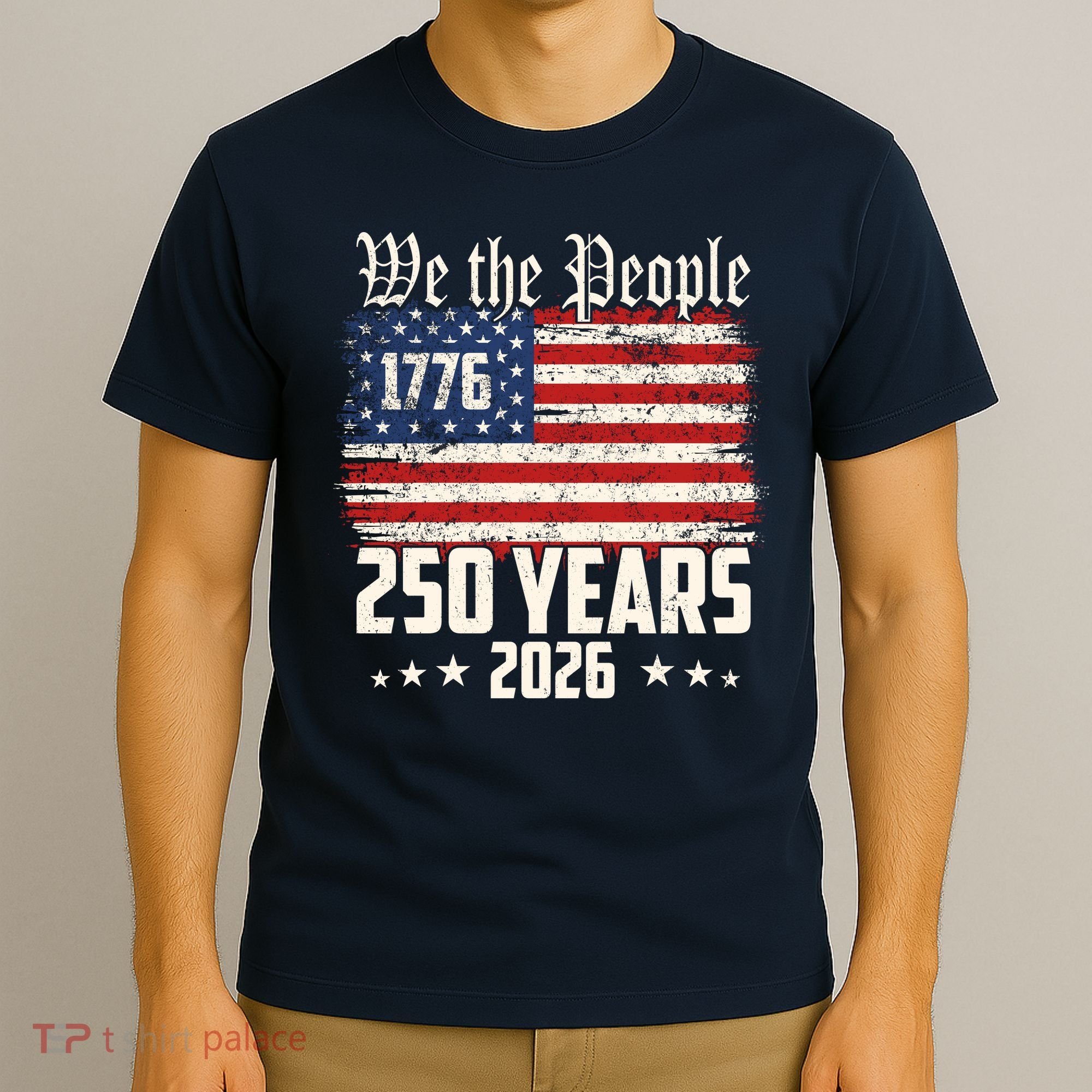 Vintage We The People USA 250 Years 1776-2026 250th Birthday T-Shirt