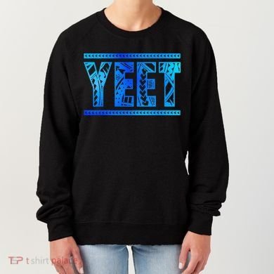 Yeet Apparel Saying  Women's Sweatshirt