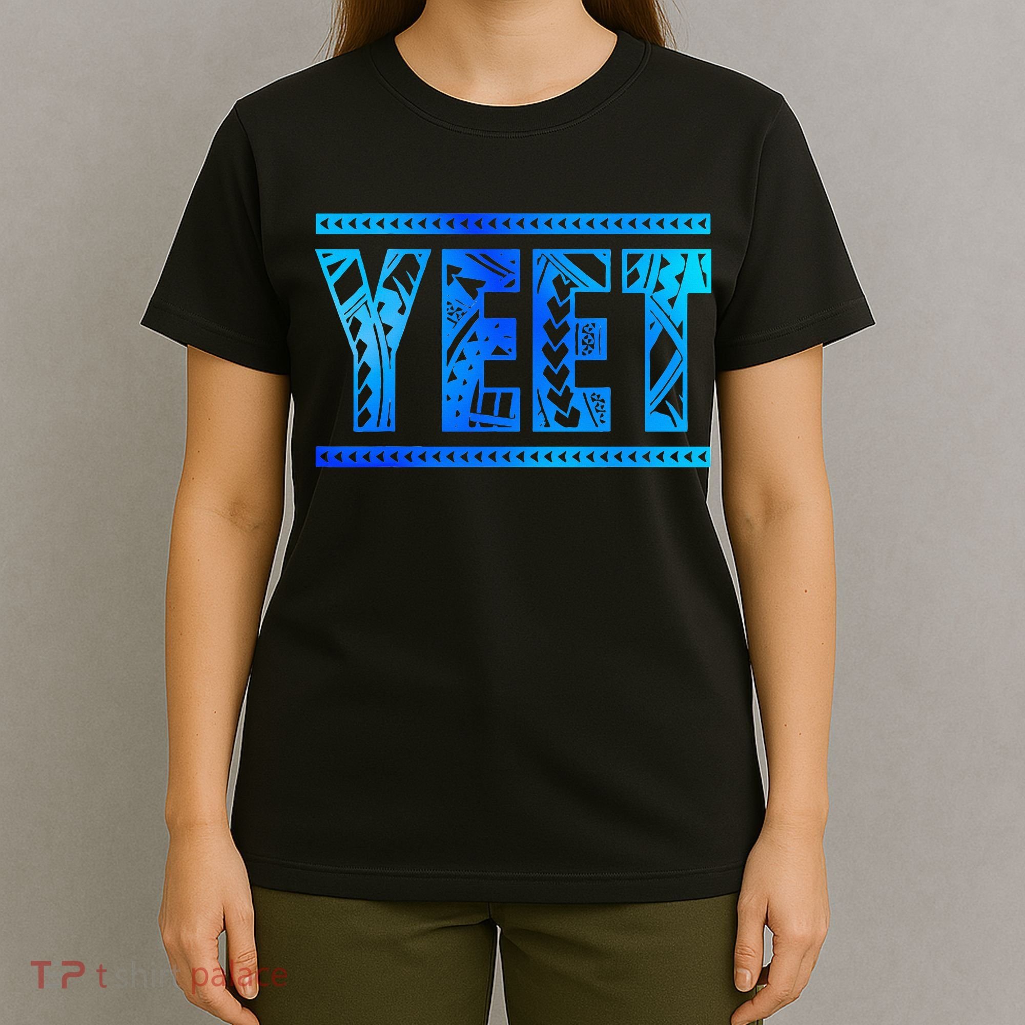 Yeet Apparel Saying  T-Shirt