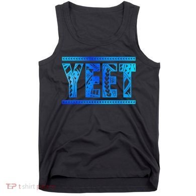 Yeet Apparel Saying  Tank Top