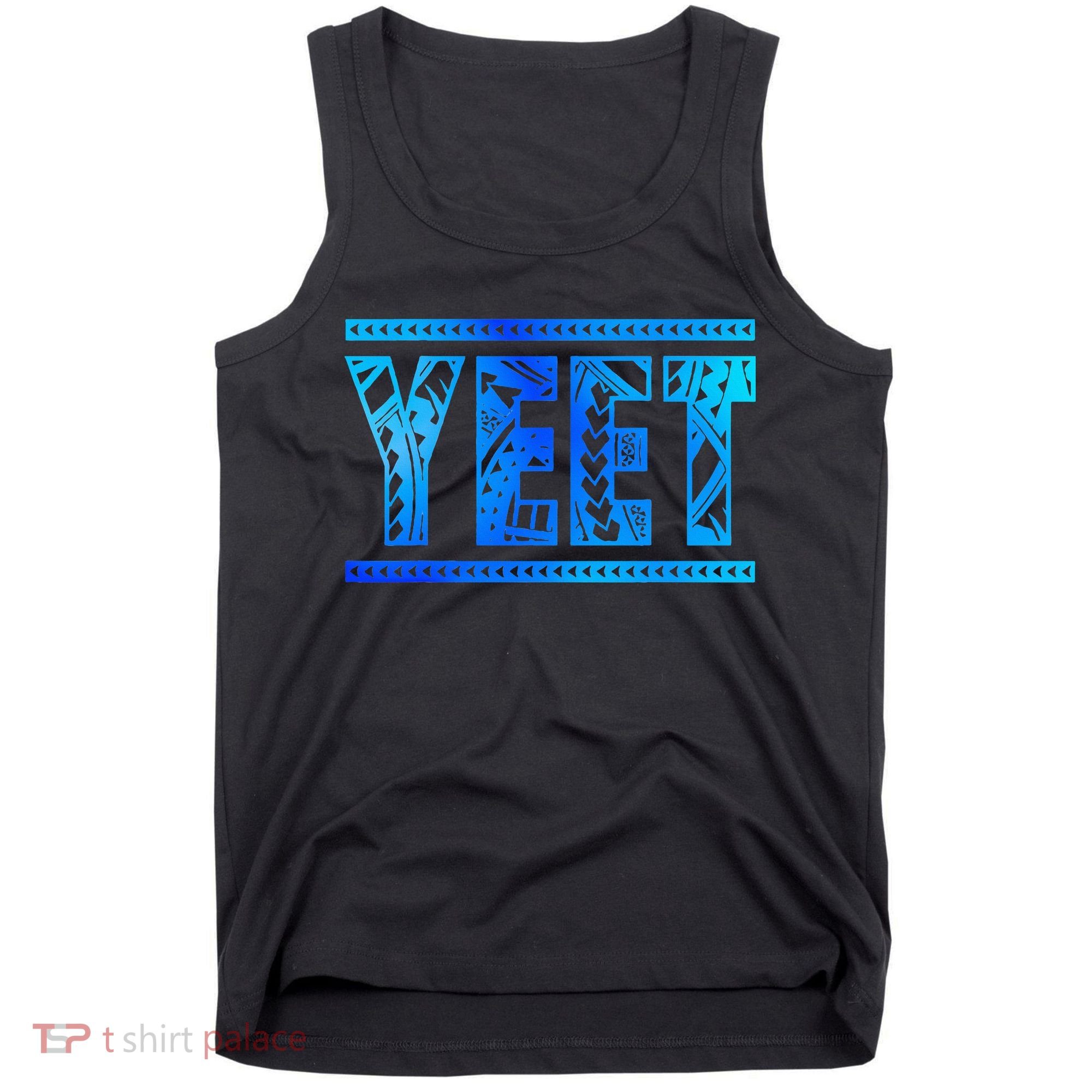 Yeet Apparel Saying  Tank Top