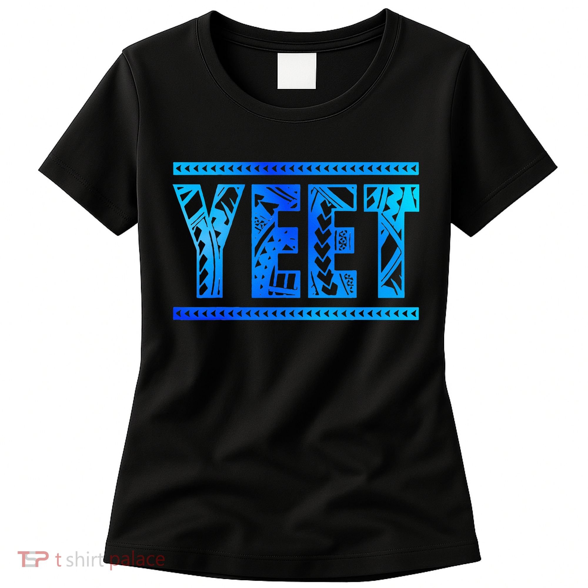 Yeet Apparel Saying  Women's T-Shirt