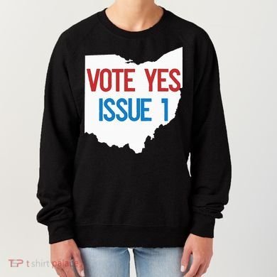 Vote Yes Issue 1 Women's Sweatshirt