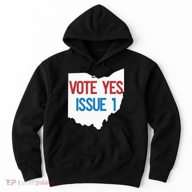 Vote Yes Issue 1 Hoodie