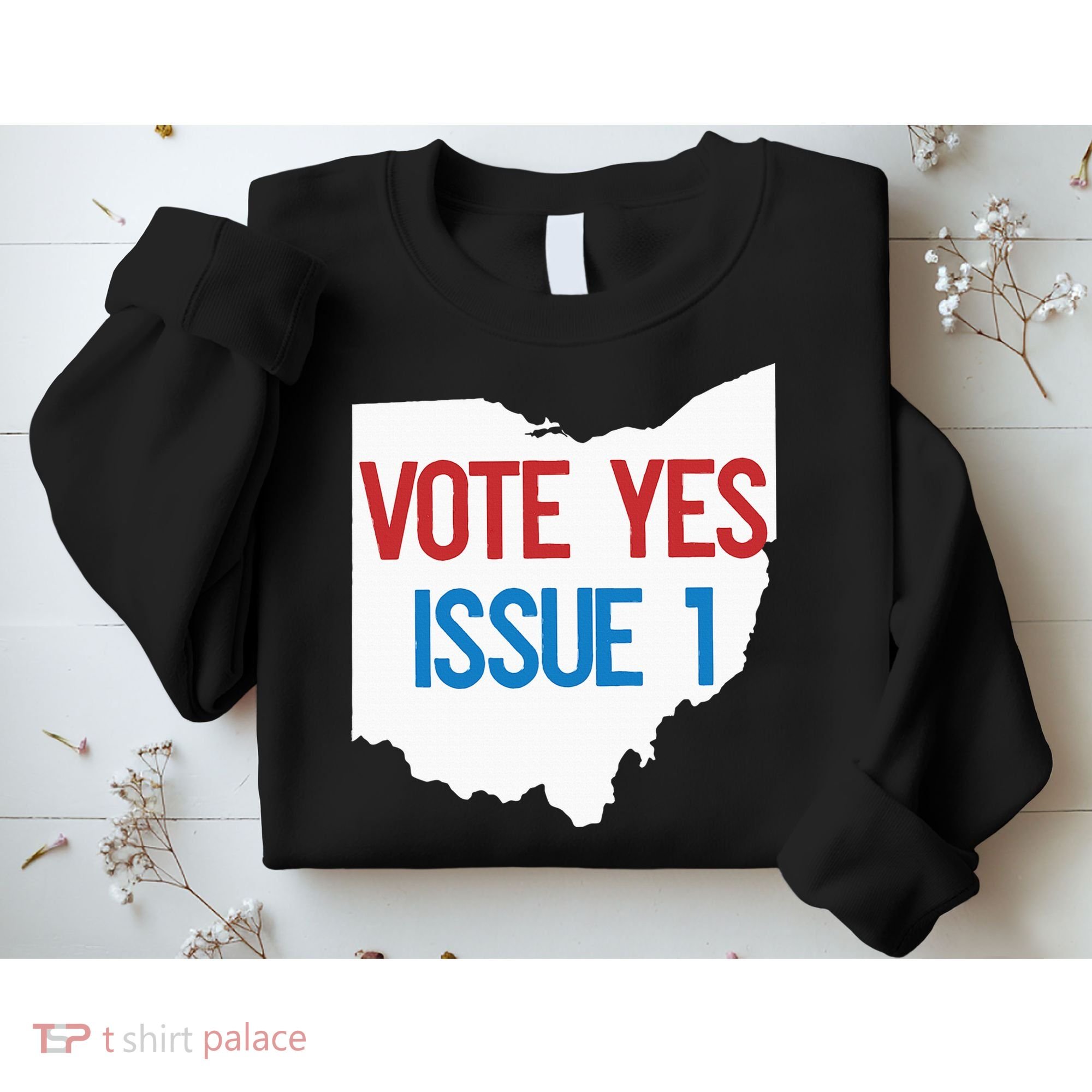 Vote Yes Issue 1 Sweatshirt
