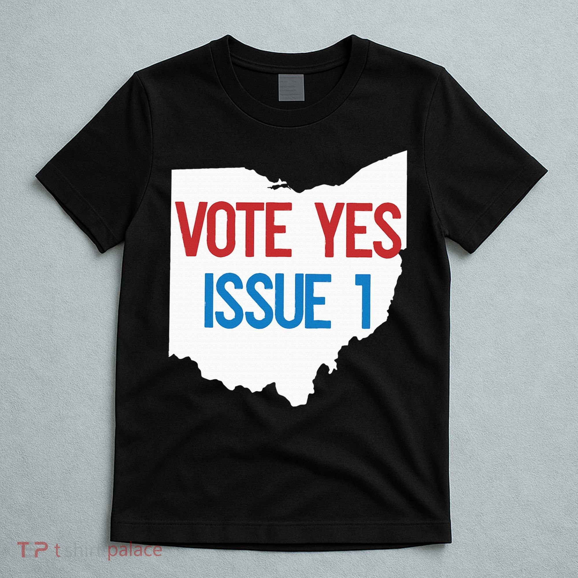 Vote Yes Issue 1 T-Shirt