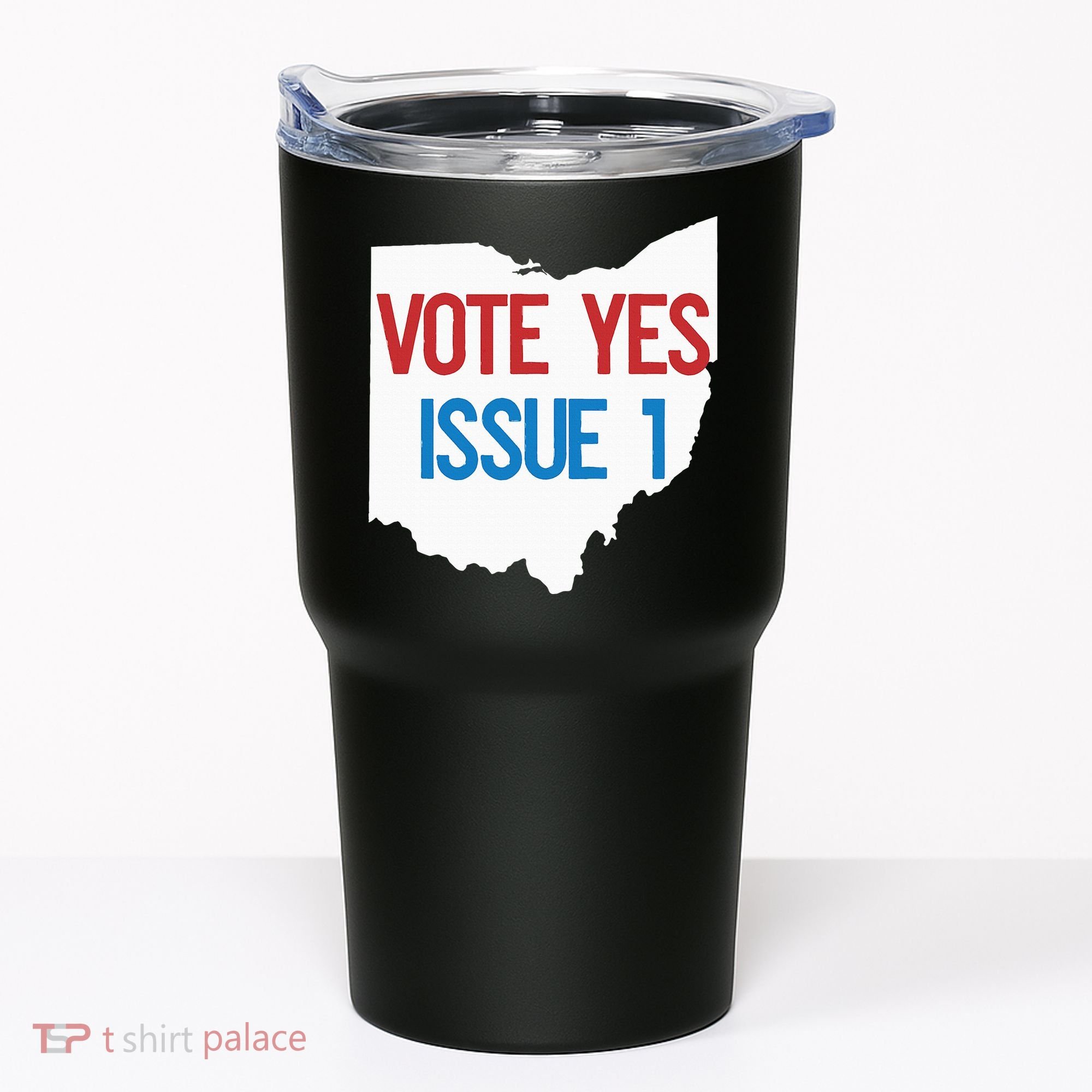 Vote Yes Issue 1 Tumbler