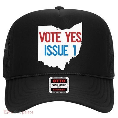Vote Yes Issue 1 Hat