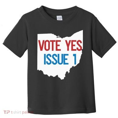 Vote Yes Issue 1 Toddler T-Shirt