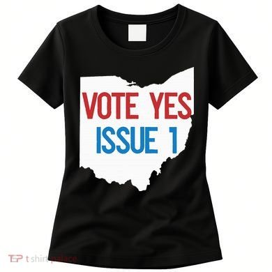 Vote Yes Issue 1 Women's T-Shirt