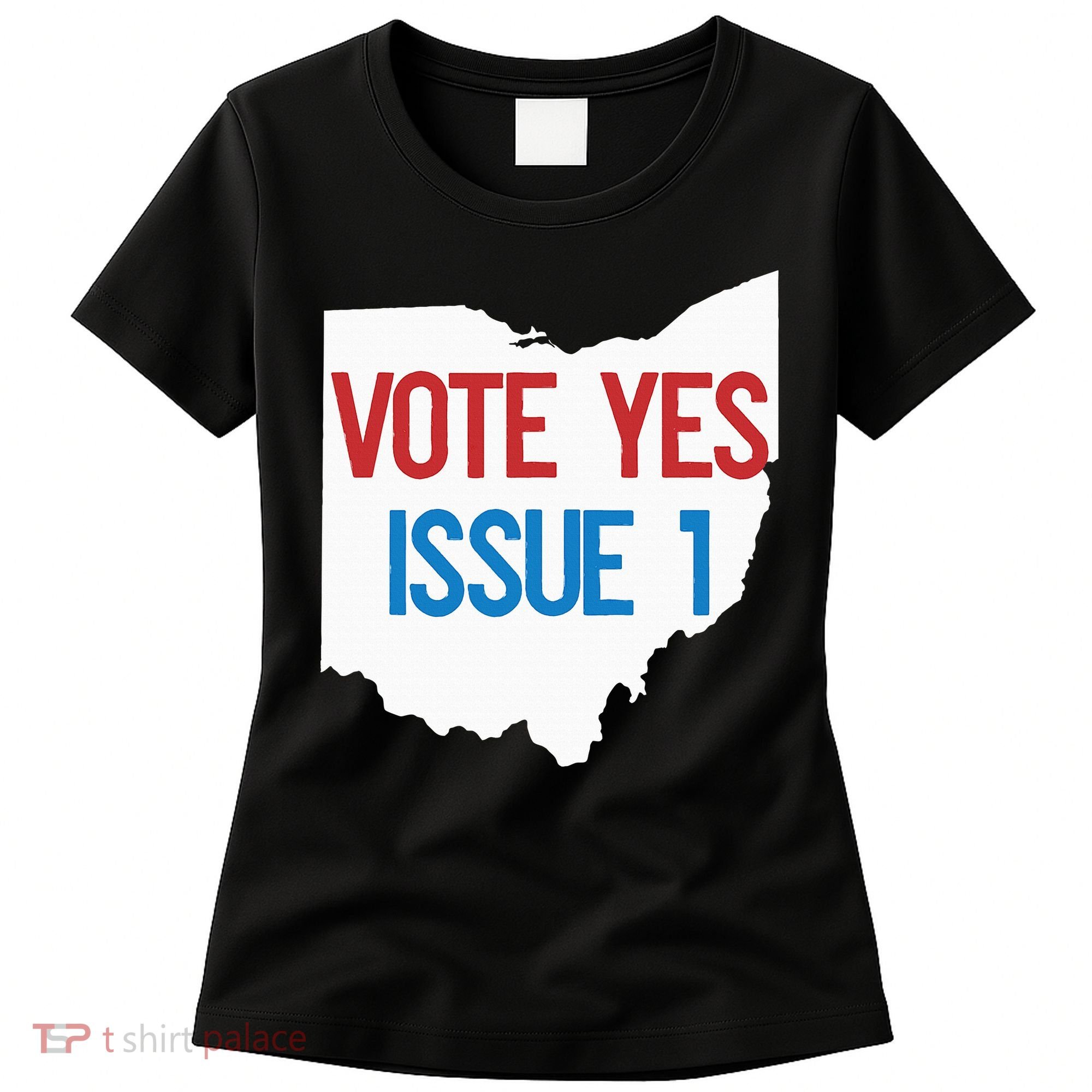 Vote Yes Issue 1 Women's T-Shirt
