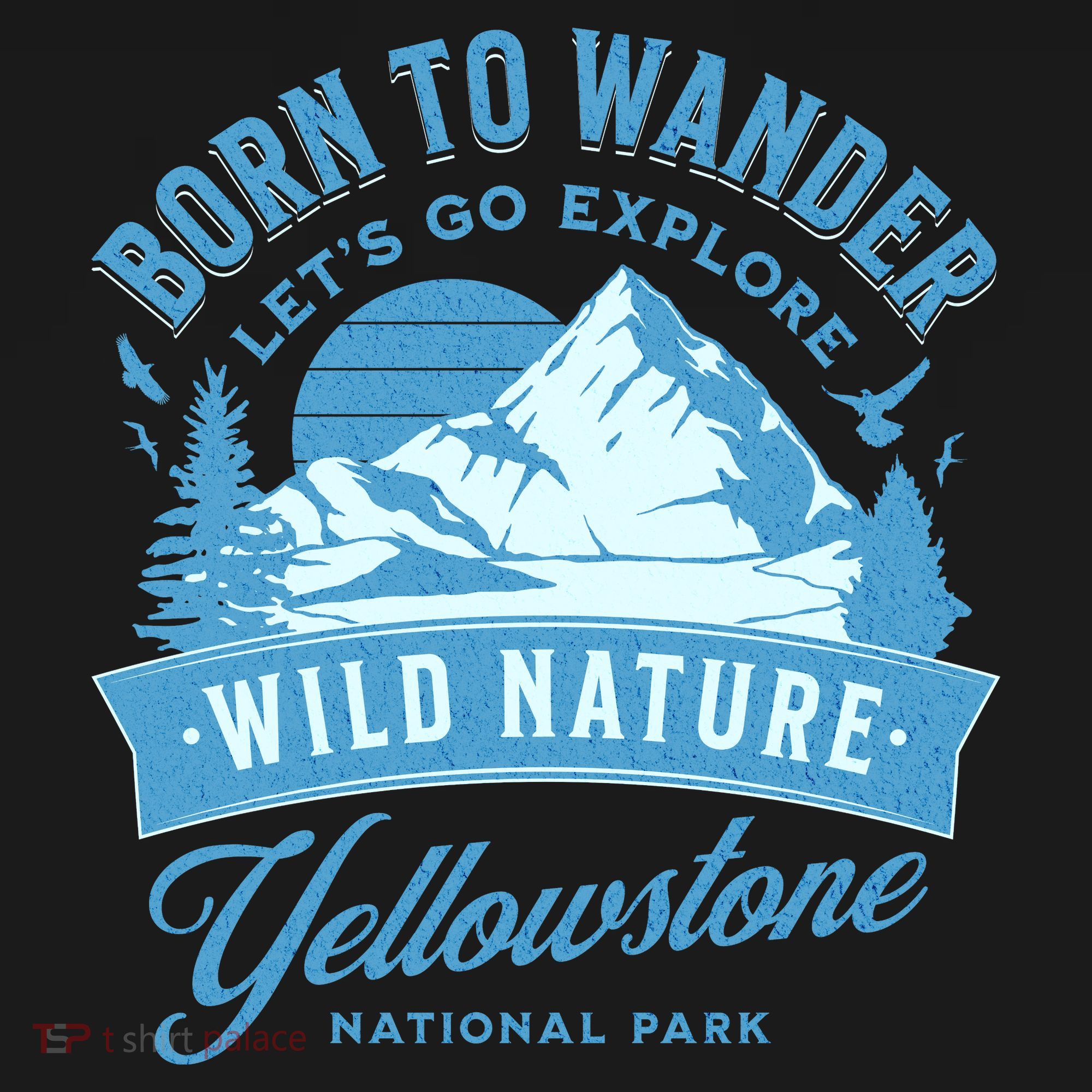 Vintage Yellowstone National Park Born To Wander T-Shirt
