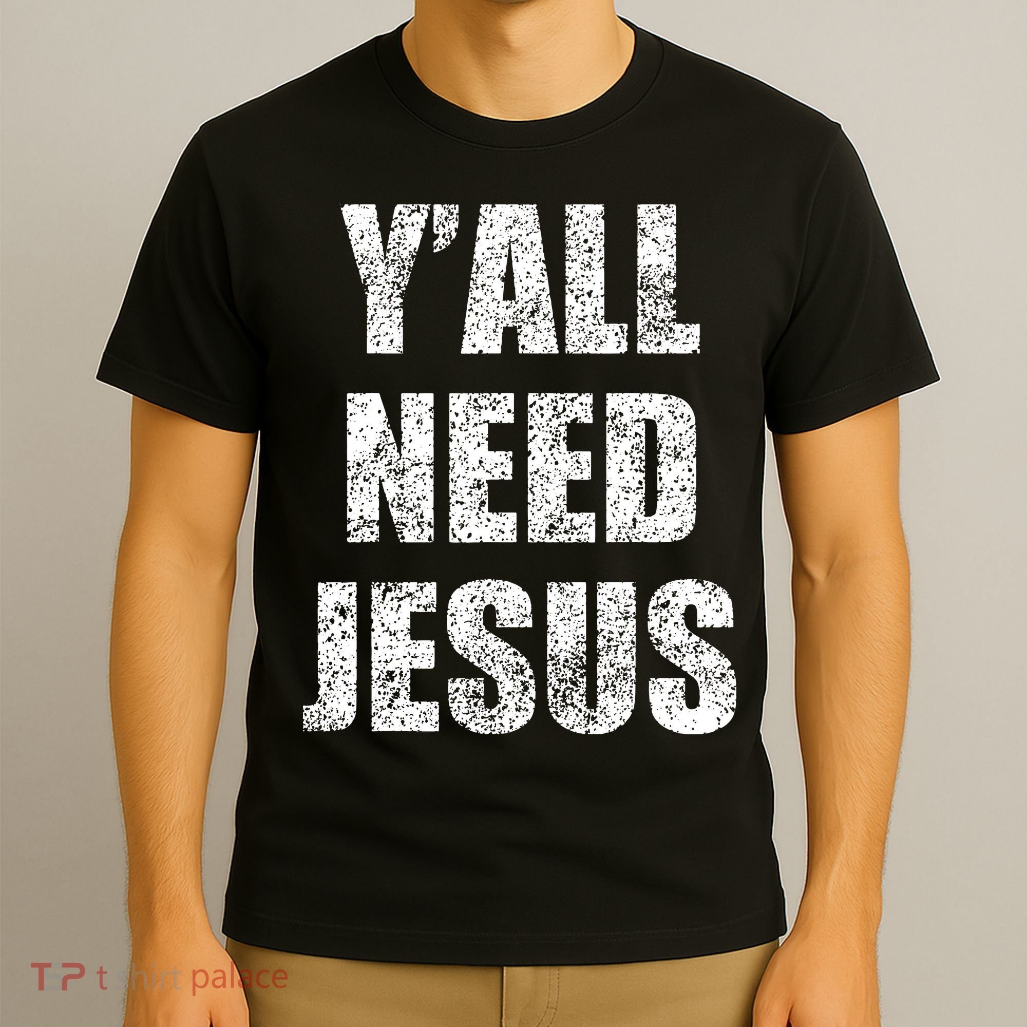 Vintage Y'All Need Jesus Christian Religion Gift T-Shirt