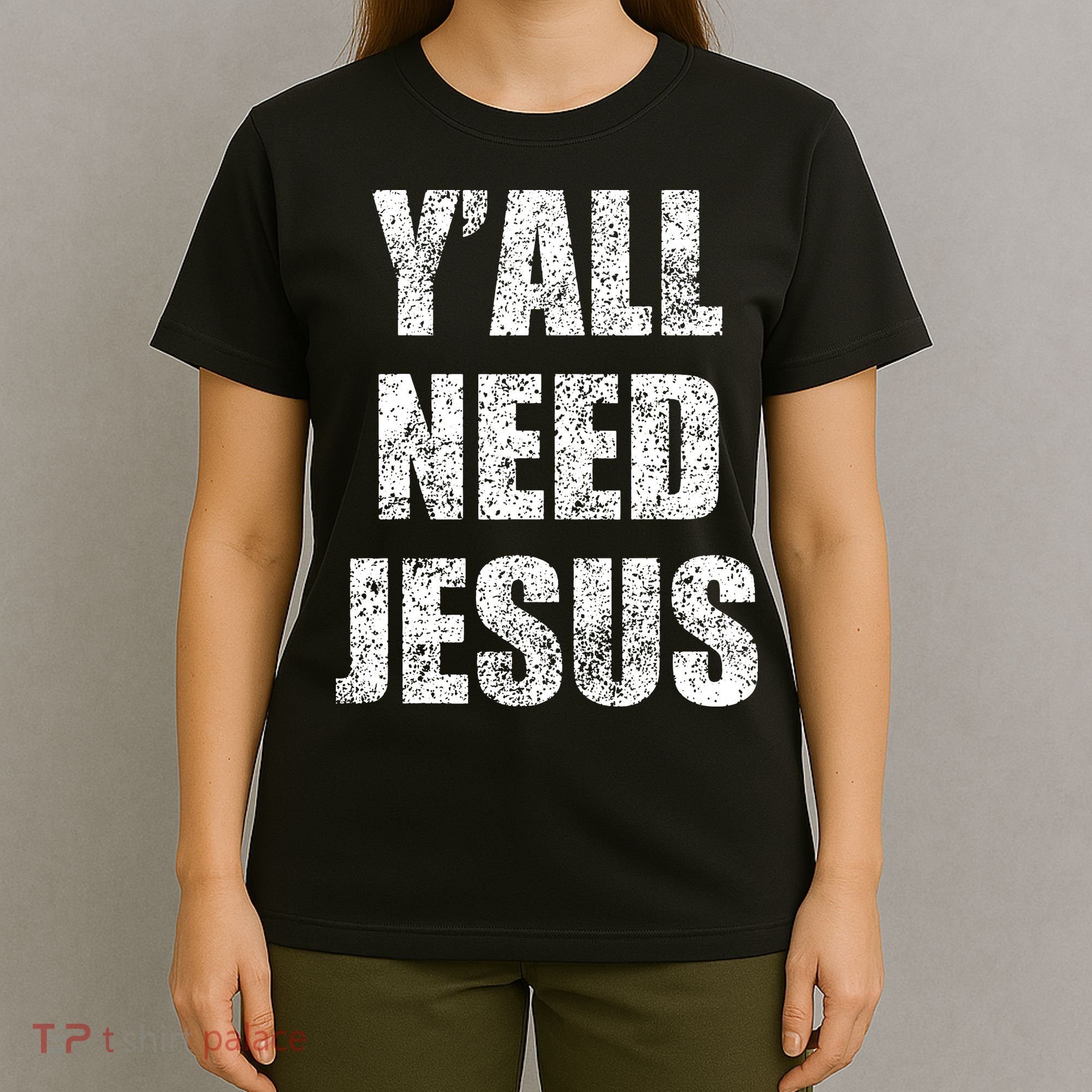 Vintage Y'All Need Jesus Christian Religion Gift T-Shirt