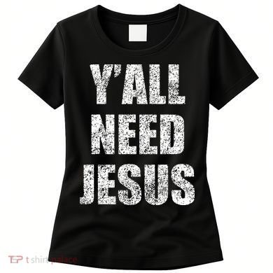 Vintage Y'All Need Jesus Christian Religion Gift Women's T-Shirt
