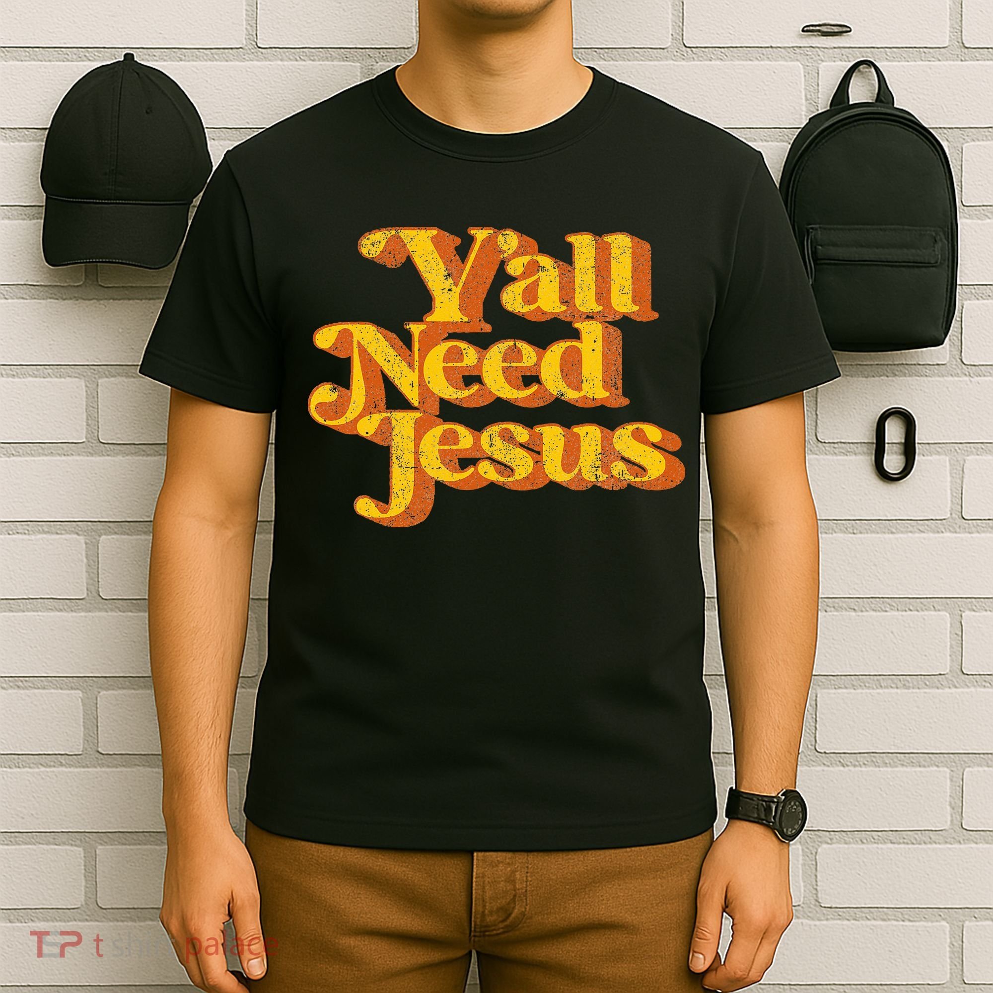 Vintage YAll Need Jesus Funny Christian Country Retro 70S T-Shirt