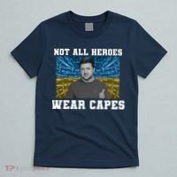 Volodymyr Zelenskyy Not All Heroes Wear Capes Ukraine Flag T-Shirt thumb 5