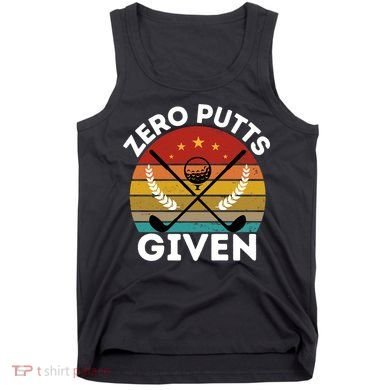 Vintage Zero Putts Given Golf Funny Golf Player Golfing Premium Tank Top