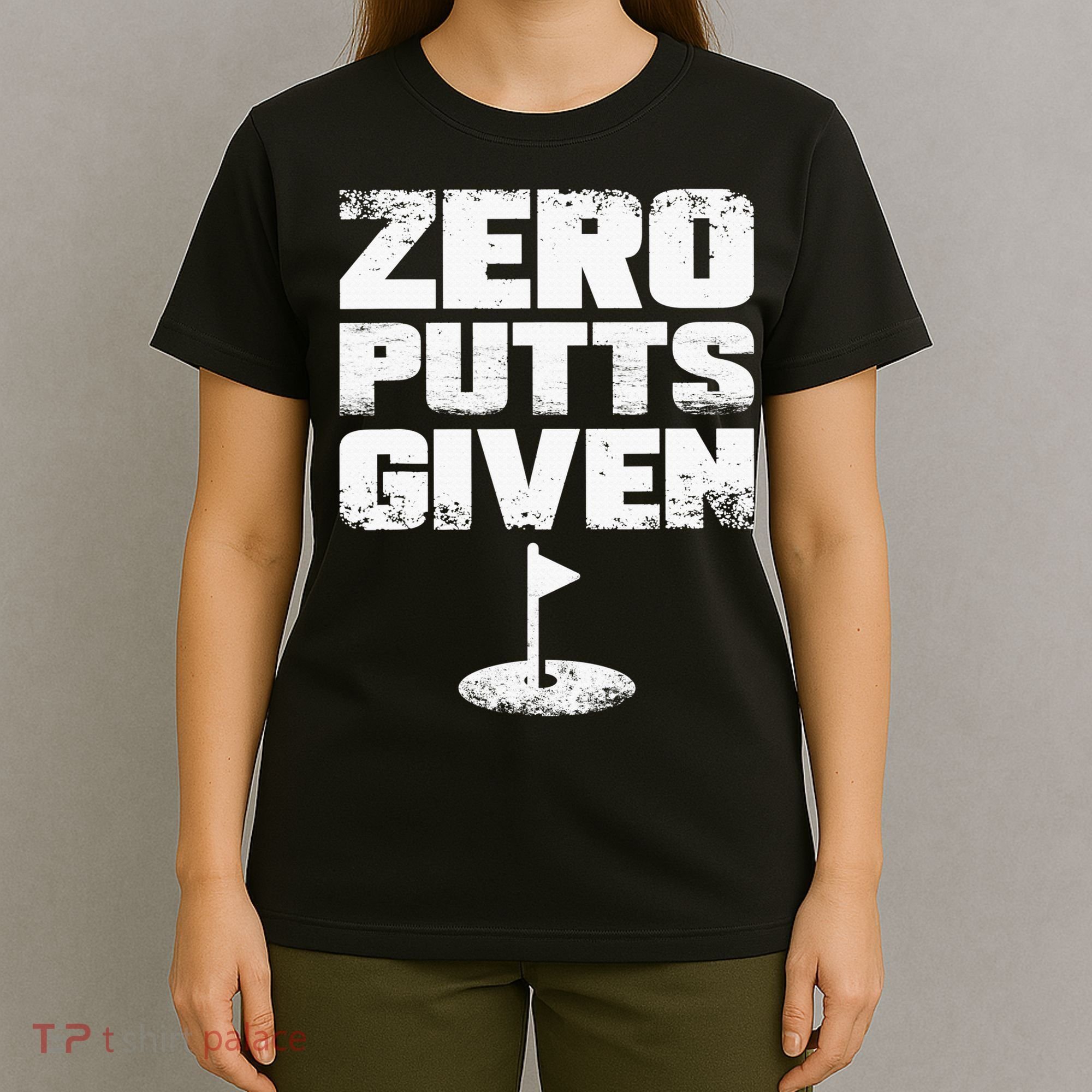 Vintage Zero Putts Given Golf Funny Golf Player Golfing T-Shirt