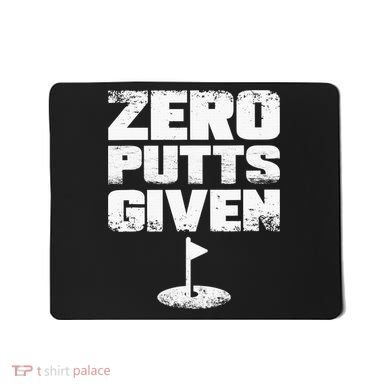 Vintage Zero Putts Given Golf Funny Golf Player Golfing Mousepad