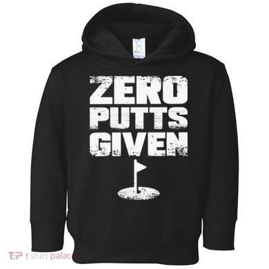 Vintage Zero Putts Given Golf Funny Golf Player Golfing Toddler Hoodie