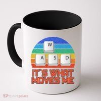 W A S D It's What Moves Me Gamer Coffee Mug thumb 0