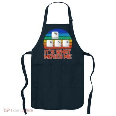 W A S D It's What Moves Me Gamer Apron
