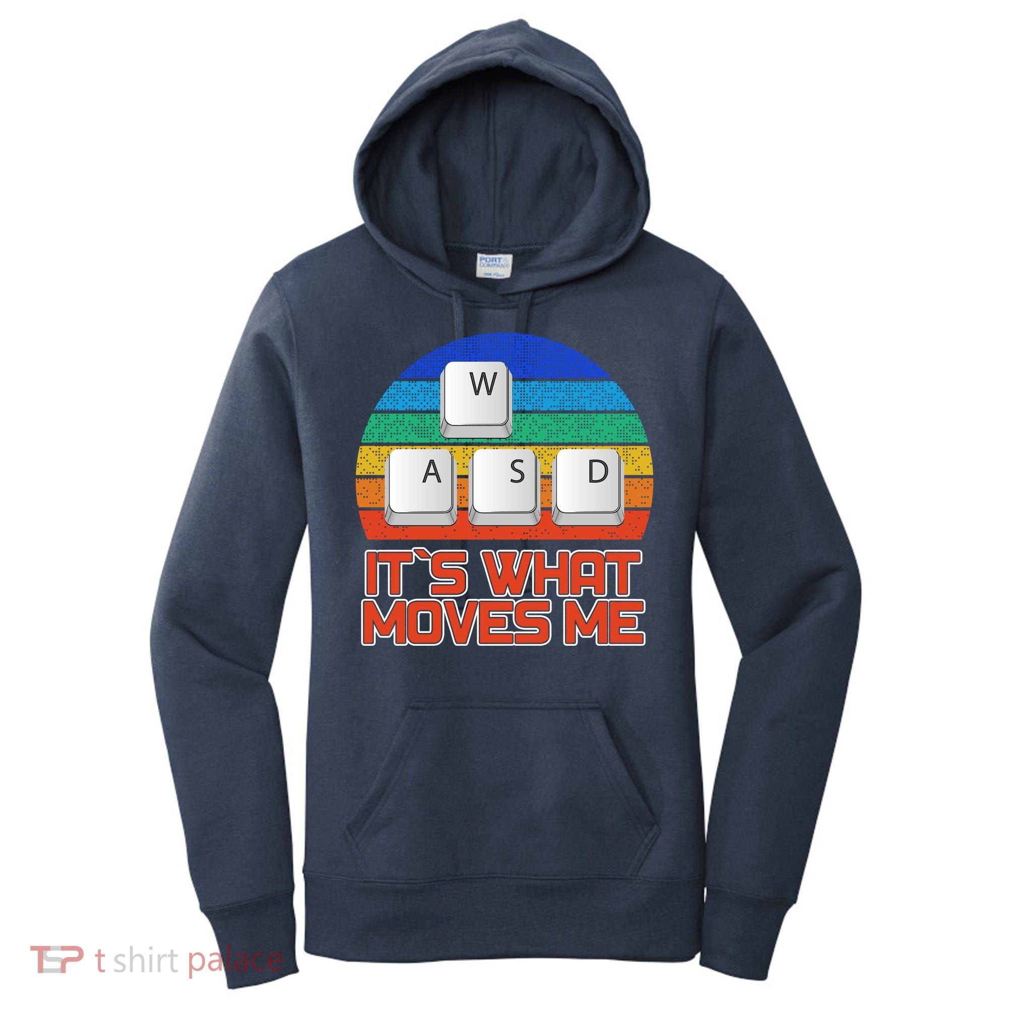 W A S D It's What Moves Me Gamer Women's Hoodie