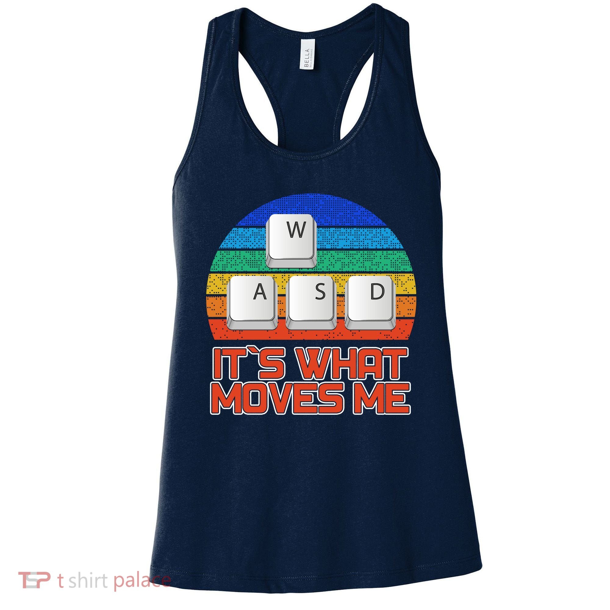 W A S D It's What Moves Me Gamer Women's Tank Top