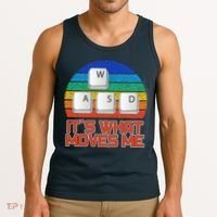 W A S D It's What Moves Me Gamer Tank Top thumb 3
