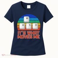 W A S D It's What Moves Me Gamer Women's T-Shirt thumb 0