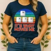 W A S D It's What Moves Me Gamer Women's T-Shirt thumb 2