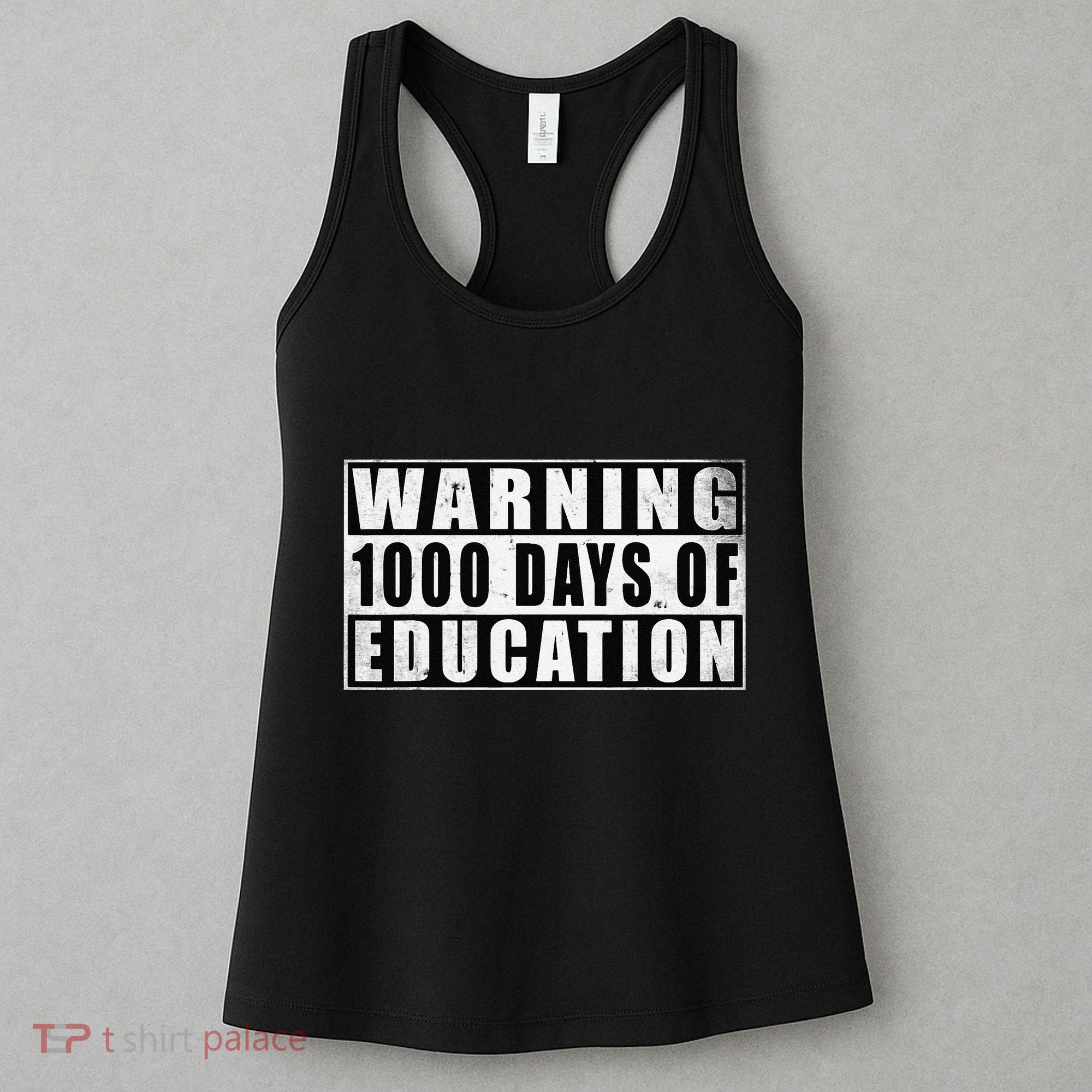 Warning 1000 Days Of Education 1000 Days Of School 5th Grade Women's Tank Top