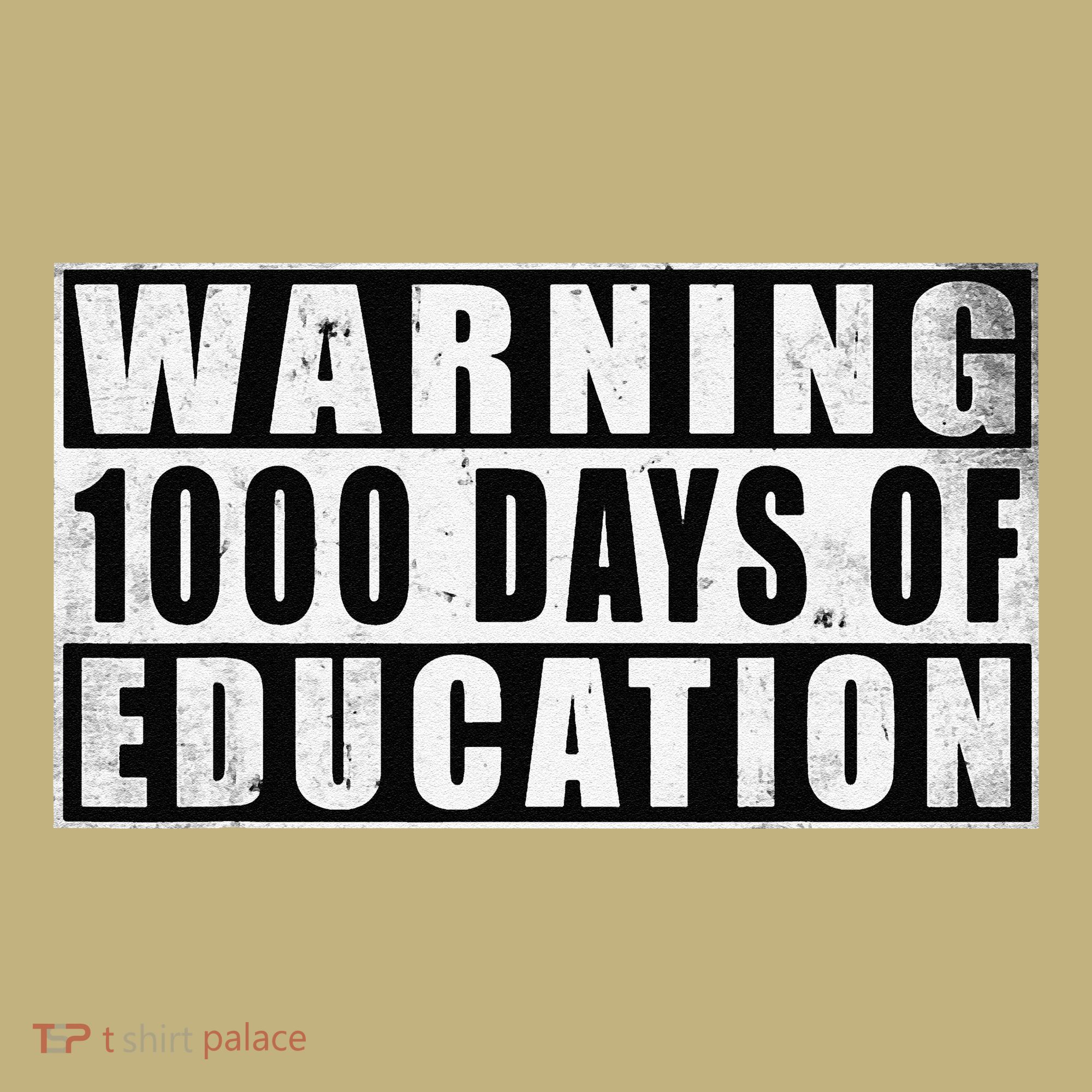 Warning 1000 Days Of Education 1000 Days Of School 5th Grade Sweatshirt