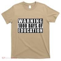 Warning 1000 Days Of Education 1000 Days Of School 5th Grade T-Shirt thumb 0