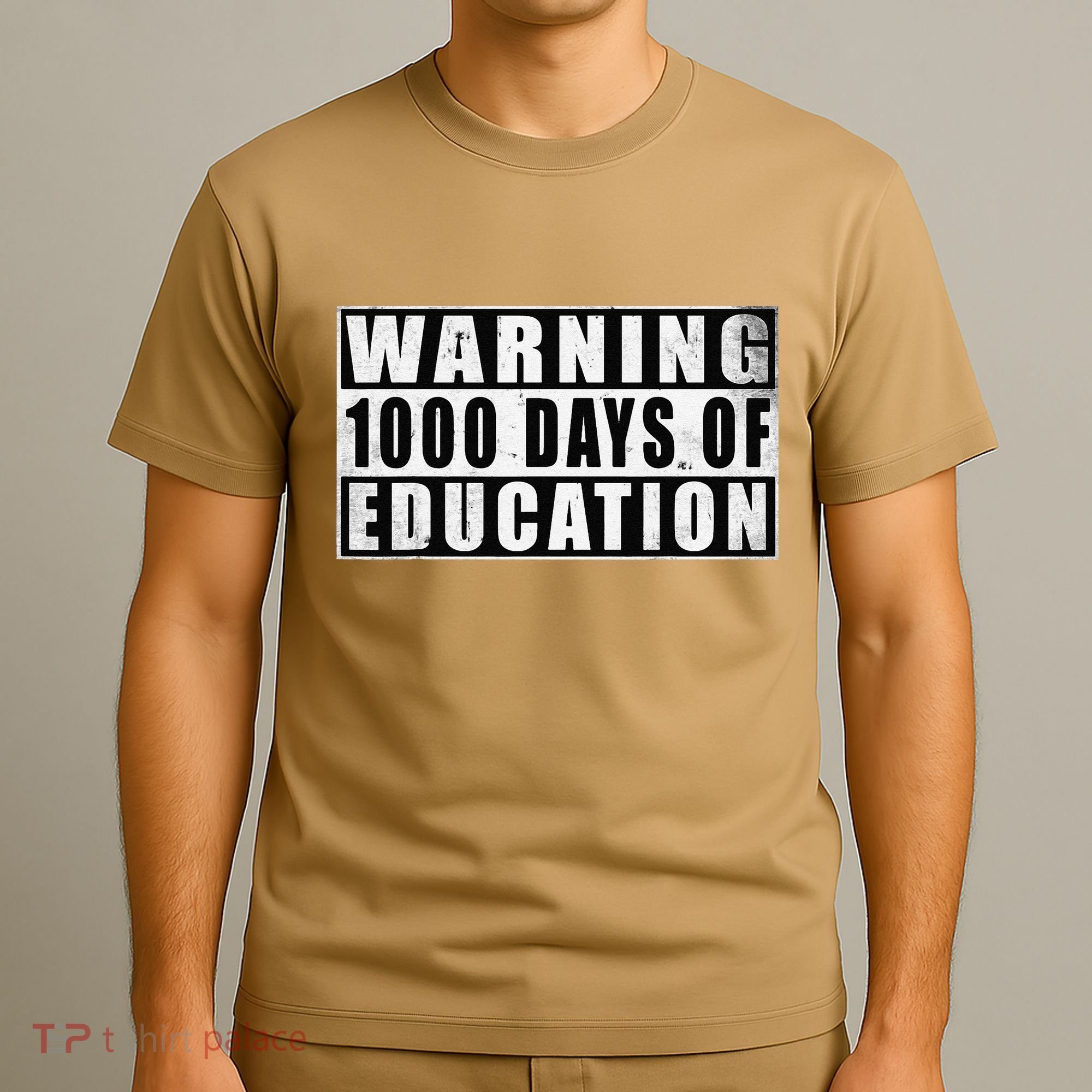 Warning 1000 Days Of Education 1000 Days Of School 5th Grade T-Shirt