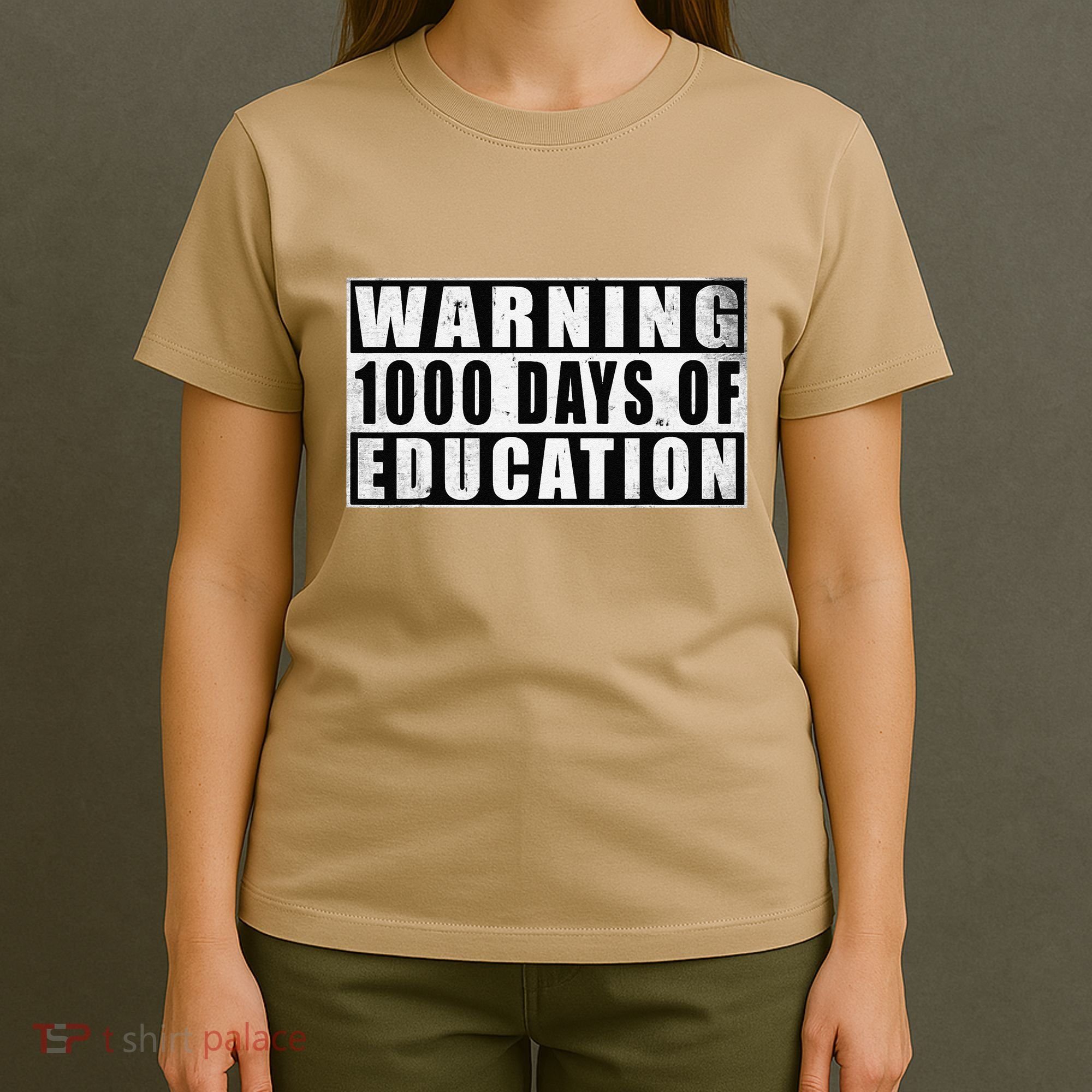 Warning 1000 Days Of Education 1000 Days Of School 5th Grade T-Shirt