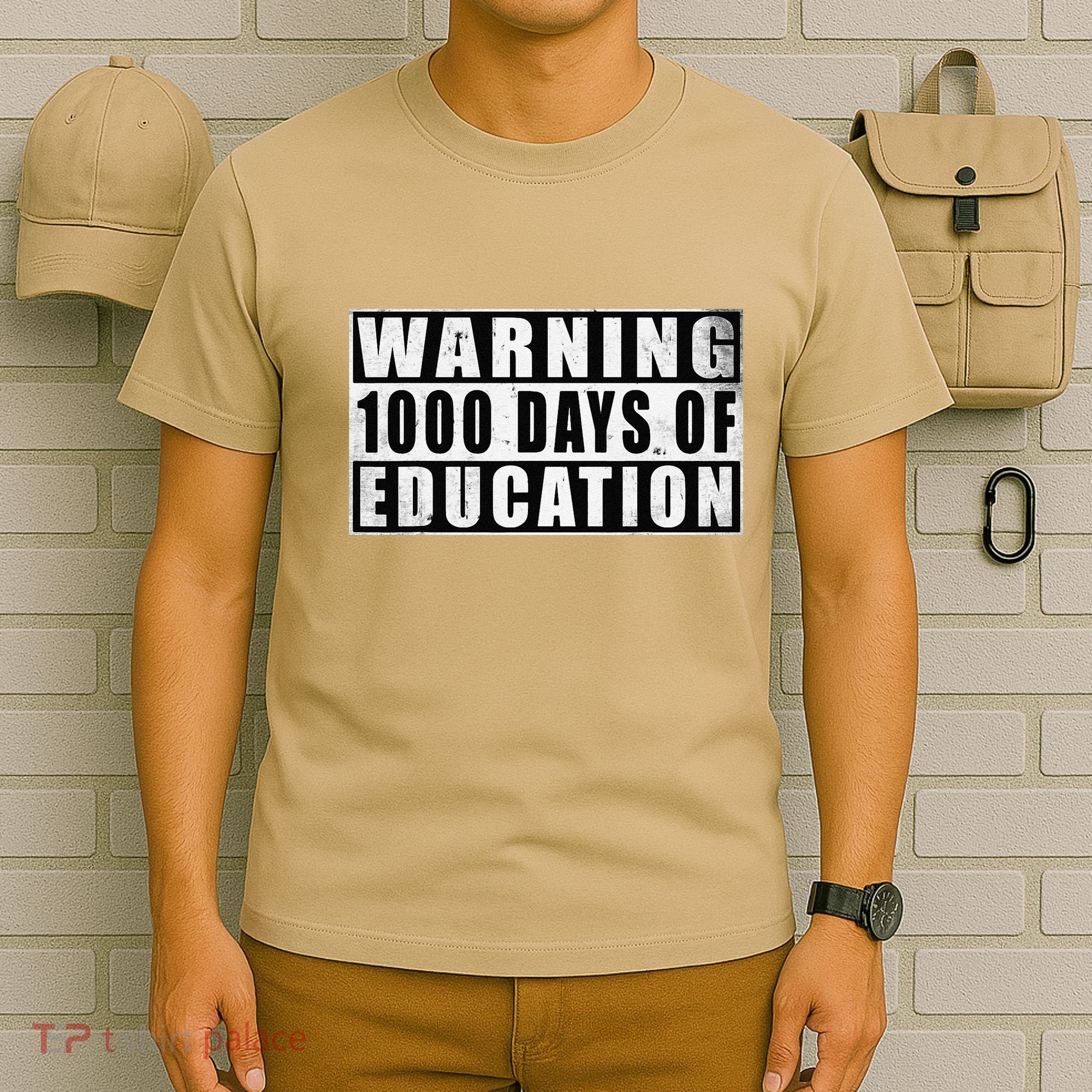 Warning 1000 Days Of Education 1000 Days Of School 5th Grade T-Shirt