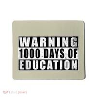 Warning 1000 Days Of Education 1000 Days Of School 5th Grade Mousepad thumb 0