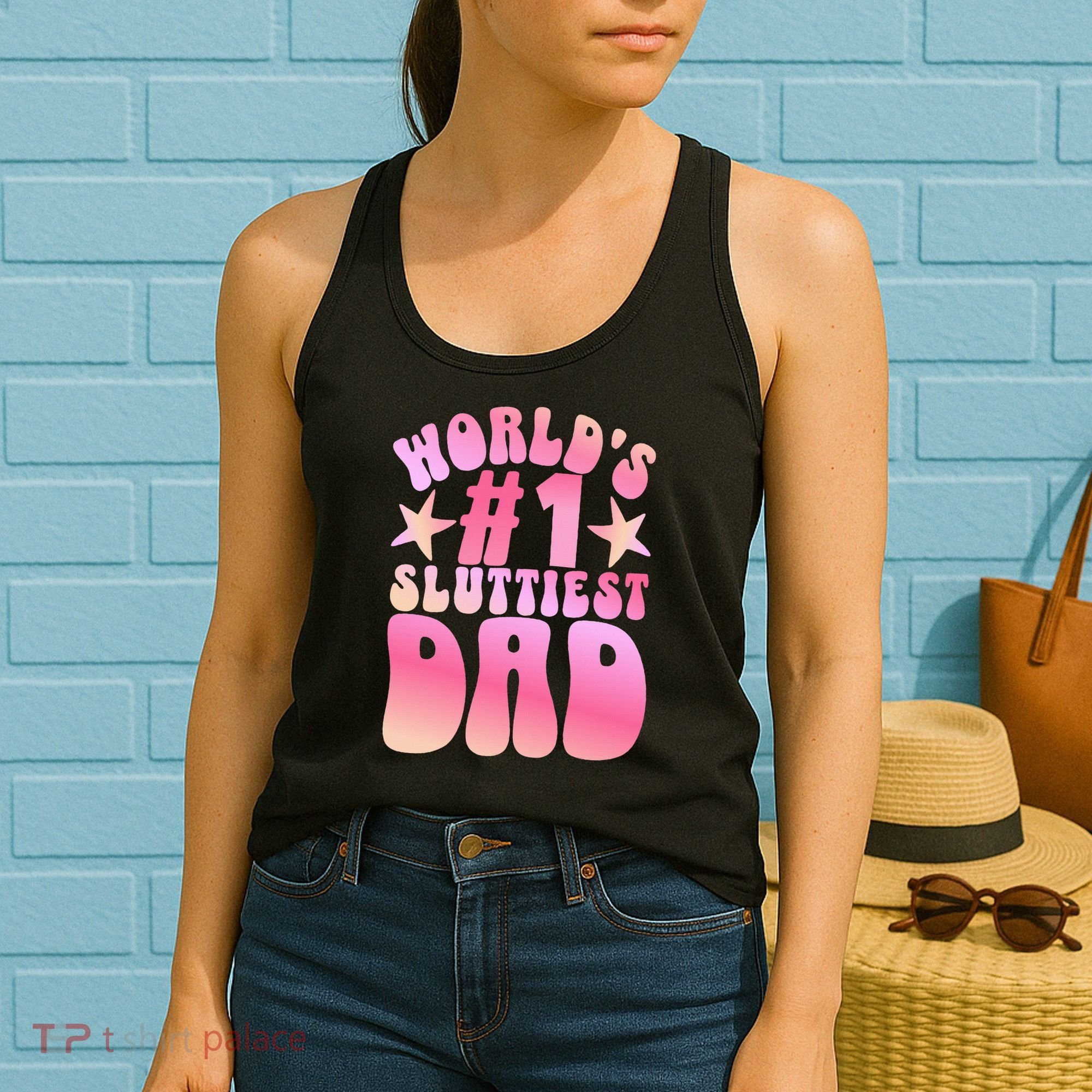 World's 1 Sluttiest Dad Funny Fathers Daddy Joke Women's Tank Top