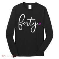 Wom.e.ns 40th Birthday Gift Ideas for Her Wom.e.n  Party Forty Long Sleeve Shirt thumb 0