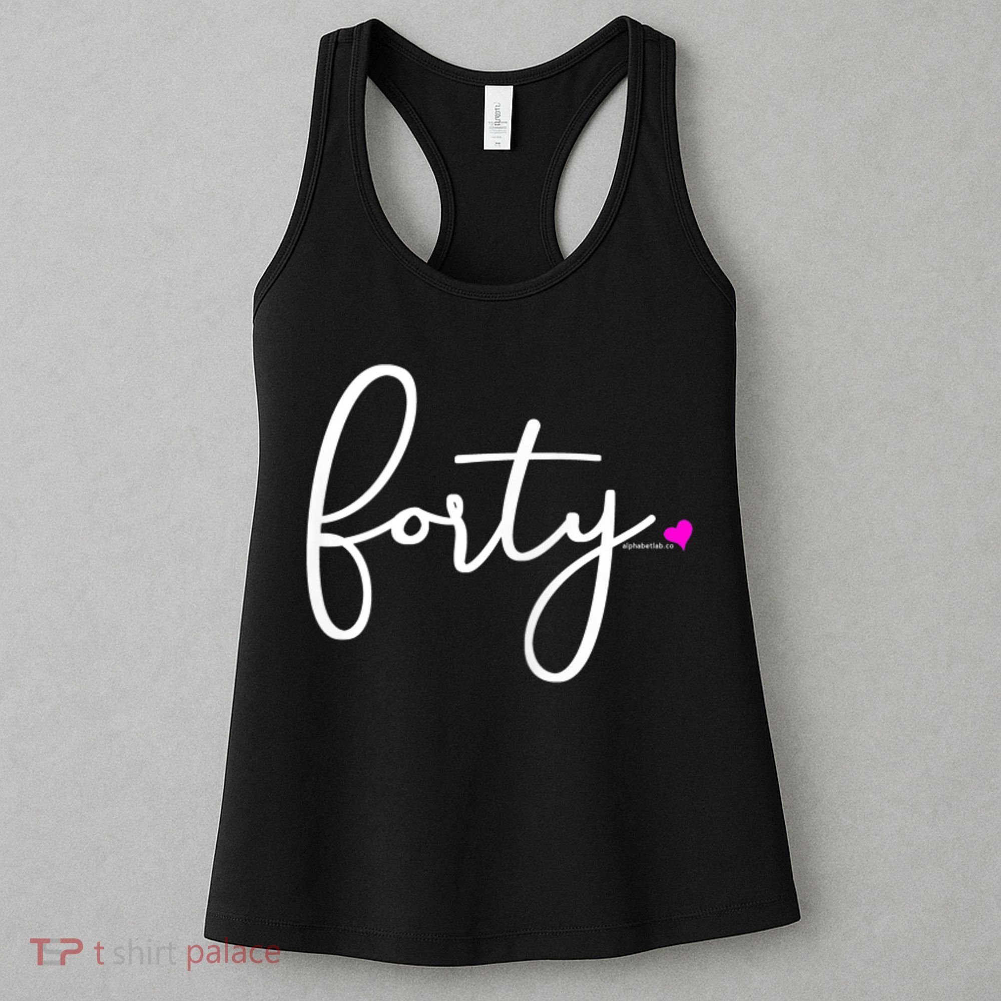 Wom.e.ns 40th Birthday Gift Ideas for Her Wom.e.n  Party Forty Women's Tank Top