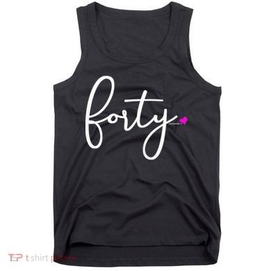 Wom.e.ns 40th Birthday Gift Ideas for Her Wom.e.n  Party Forty Tank Top