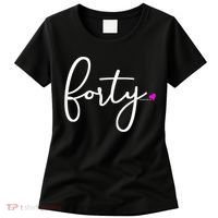 Wom.e.ns 40th Birthday Gift Ideas for Her Wom.e.n  Party Forty Women's T-Shirt thumb 0